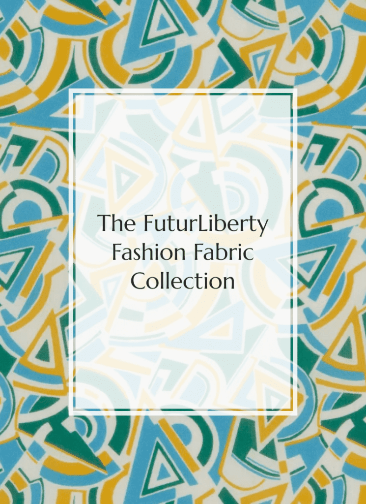 The FuturLiberty Fashion Fabric Collection 2023