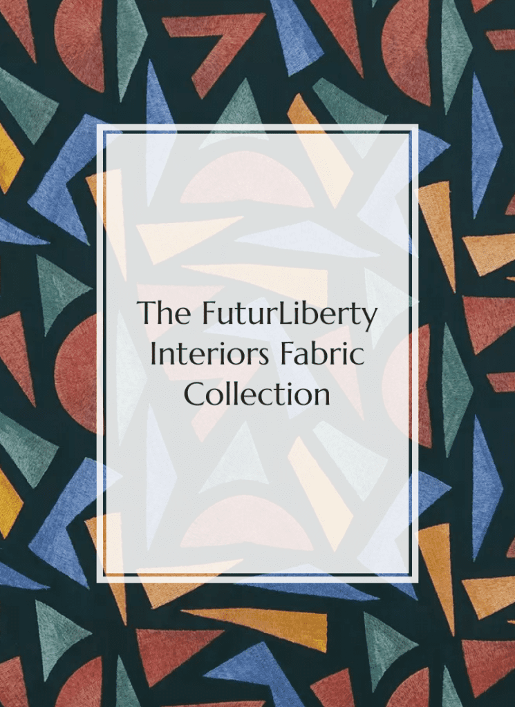 The FuturLiberty Interiors Fabric Collection 2023