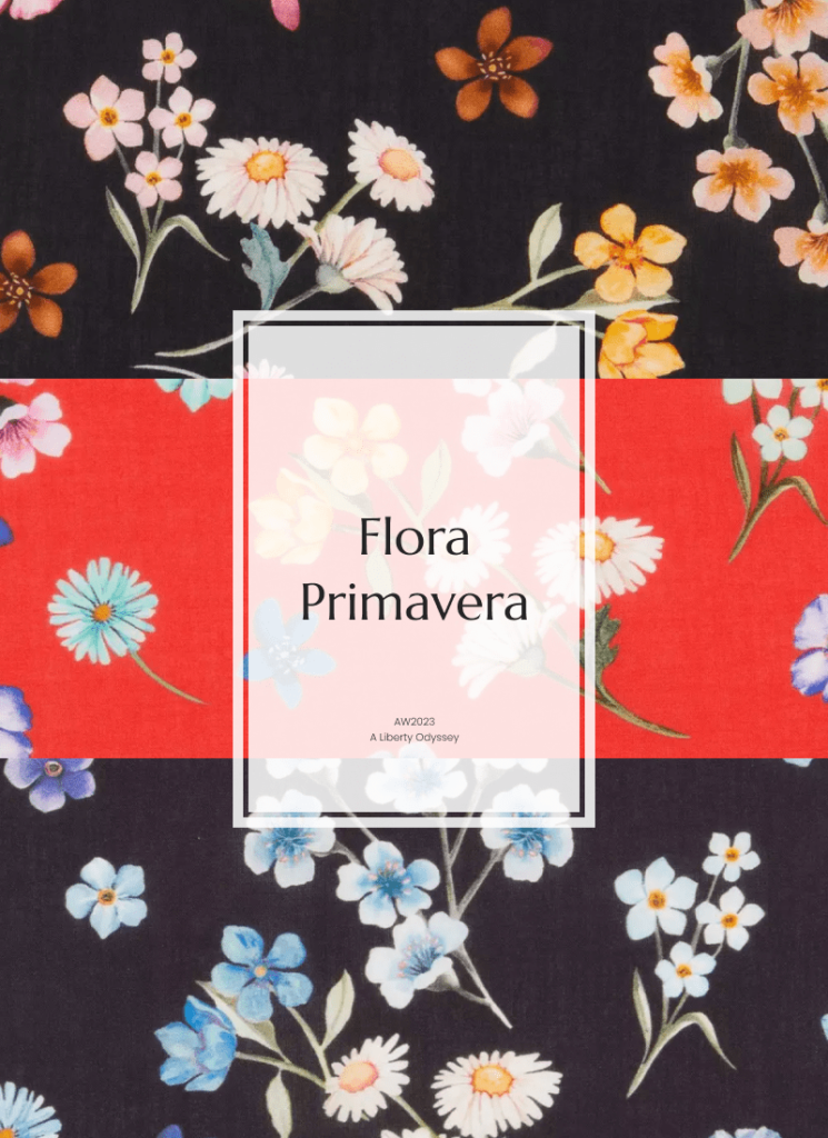 Flora Primavera - AW23_ A Liberty Odyssey