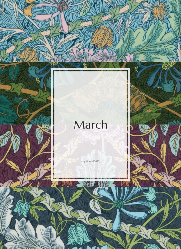 March - Nature - May Morris (2023)